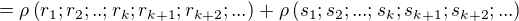 $=\rho \left( r_1;r_2;..;r_k;r_{k+1}; r_{k+2};... \right) +\rho \left( s_1;s_2;...;s_k;s_{k+1}; s_{k+2};... \right)$