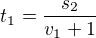 $t_1=\frac{s_2}{v_1+1}$