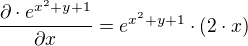 $\frac{\partial\cdot e^{x^2+y+1}}{\partial x}=e^{x^2+y+1}\cdot(2\cdot x)$