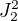 $J_{2}^{2}$