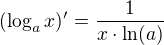$(\log_{a}x)^{\prime}=\frac{1}{x\cdot \ln (a)}$