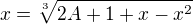 $x=\sqrt[3]{2A+1+x-x^2}$