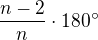 $\frac{n-2}{n}\cdot 180^\circ$