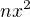 $n x^2$