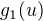 $g_1(u)$