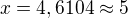 kopírovat do textarea $x=4,6104\approx 5$