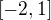 $[-2,1]$
