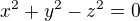 kopírovat do textarea $x^{2}+y^{2}-z^{2}=0$