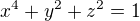$x^{4}+y^{2}+z^{2}=1$