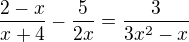 $\frac{2-x}{x+4} - \frac{5}{2x} = \frac{3}{3x^{2}-x}$