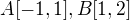 $A[-1, 1], B[1,2]$