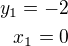 $y_{1}=-2\\x_{1}=0$