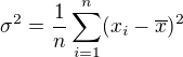 kopírovat do textarea $\sigma ^{2}=\frac{1}{n}\sum_{i=1}^{n}(x_{i}-\overline {x})^{2}$