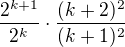 $\frac{2^{k+1}}{2^k}\cdot \frac{(k+2)^2}{(k+1)^2}$