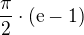 $\frac{\pi }{2}\cdot (\mathrm{e}-1)$