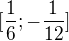 $[\frac{1}{6};-\frac{1}{12}]$
