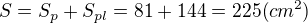 kopírovat do textarea $S=S_p+S_{pl}=81+144=225(cm^2)$