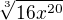$\sqrt[3]{16x^{20}}$