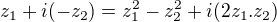 $z_1+i(-z_2)=z_1^2-z_2^2+i(2z_1.z_2)$