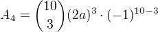 $A_4={10\choose3}(2a)^3\cdot(-1)^{10-3}$