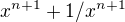 $x^{n+1} + 1/x^{n+1}$