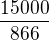 $\frac{15000}{866}$
