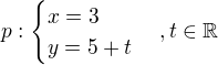 $p:\begin{cases} x=3\\y=5+t\end{cases}, t\in\mathbb{R}$
