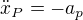 $\ddot{x}_P = -a_p$