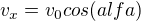 $v_x=v_0cos(alfa)$