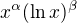 $x^{\alpha}(\ln{x})^{\beta}$