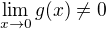 $\lim_{x\to0}g(x) \neq 0$