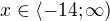 kopírovat do textarea $x\in \langle-14;\infty )$