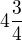 $4\frac{3}{4}$