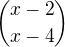 $x-2\choose x-4$