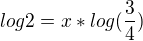 kopírovat do textarea $log2=x*log(\frac{3}{4})$