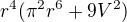 ${r^{4}(\pi ^{2}r^{6}+9V^{2})}$