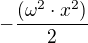 kopírovat do textarea $-\frac{(\omega ^2\cdot x^2)}{2}$