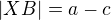 $|XB| = a - c$