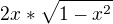 $2x*\sqrt{1-x^2}$