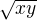 $\sqrt{xy}$