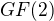 $GF(2)$