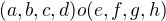 $(a,b,c,d)o (e,f,g,h)$
