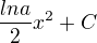 ${\frac{ln a}{2}}x^2 + C$