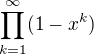 $\prod_{k=1}^\infty (1-x^k)$