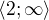 $\langle2;\infty \rangle$