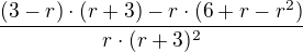 $\frac{(3-r)\cdot (r+3)-r\cdot (6+r-r^{2})}{r\cdot (r+3)^{2}}$