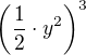 $\left(\frac 12\cdot y^2\right)^3$