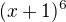 $(x+1)^6$