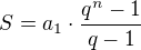 $S=a_1\cdot\frac{q^n-1}{q-1}$