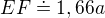 kopírovat do textarea $ EF\doteq 1,66a$